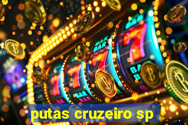 putas cruzeiro sp